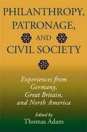 Cover of: Philanthropy, Patronage, and Civil Society by Thomas Adam