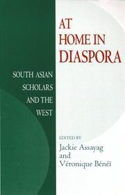 Cover of: At home in diaspora: South Asian scholars and the West