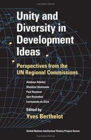 Cover of: Unity and Diversity in Development Ideas: Perspectives from the UN Regional Commissions (United Nations Intellectual History Project)