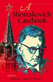 Cover of: A Shostakovich Casebook by Malcolm Hamrick Brown
