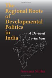 Cover of: The Regional Roots Of Developmental Politics In India by Aseema Sinha