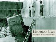 Cover of: Limestone lives: voices from the Indiana stone belt