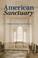 Cover of: American Sanctuary