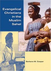 Cover of: Evangelical Christians in the Muslim sahel by Barbara MacGowan Cooper