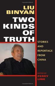 Cover of: Two Kinds of Truth: Stories And Reportage from China