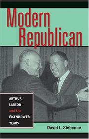 Cover of: Modern Republican: Arthur Larson And the Eisenhower Years