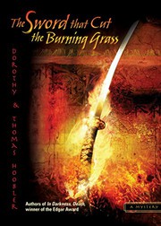 Cover of: The Sword That Cut the Burning Grass