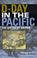 Cover of: D-Day in the Pacific