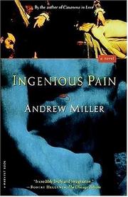 Cover of: Ingenious Pain (Harvest Book) | Andrew Miller
