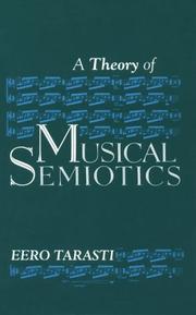 Cover of: A theory of musical semiotics