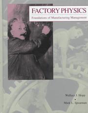 Cover of: Factory physics: foundations of manufacturing management