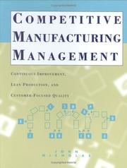 Cover of: Competitive Manufacturing Management: Continuous Improvement