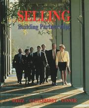 Cover of: Selling by Barton A. Weitz, Stephen B. Castleberry, John F. Tanner, Stephen Bryon Castleberry, Stephen B Castleberry, John F Tanner, Barton A. Weitz, Stephen B. Castleberry, John F. Tanner