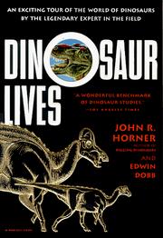 Cover of: Dinosaur lives by John R. Horner