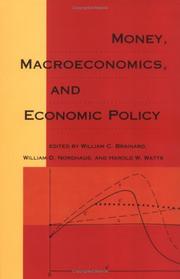 Cover of: Money, macroeconomics, and economic policy by edited by William C. Brainard, William D. Nordhaus, and Harold W. Watts.
