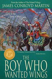 Cover of: The Boy Who Wanted Wings by James Conroyd Martin