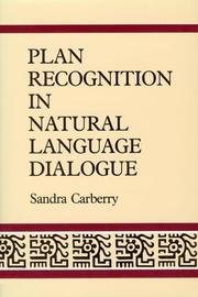 Cover of: Plan recognition in natural language dialogue by Sandra Carberry