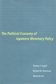 Cover of: The political economy of Japanese monetary policy by Thomas F. Cargill