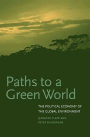 Cover of: Paths to a Green World by Jennifer Clapp, Peter Dauvergne