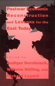 Cover of: Postwar economic reconstruction and lessons for the East today by edited by Rudiger Dornbusch, Wilhelm Nölling, and Richard Layard.
