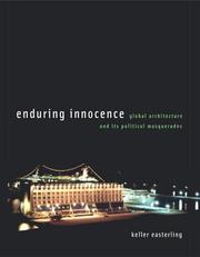 Cover of: Enduring innocence: global architecture and its political masquerades