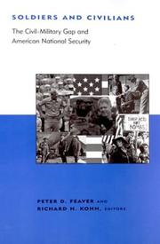 Soldiers and Civilians by Peter Feaver, Richard Kohn