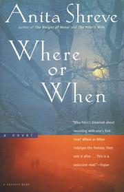 Cover of: Where or when by Anita Shreve
