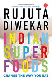 Cover of: Indian Superfoods by Rujuta Diwekar
