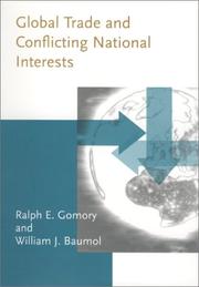 Cover of: Global Trade and Conflicting National Interests (Lionel Robbins Lectures) by Ralph E. Gomory, William J. Baumol