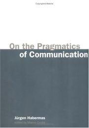 On the pragmatics of communication by Jürgen Habermas