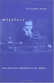 Cover of: Wireless: From Marconi's Black-Box to the Audion (Transformations: Studies in the History of Science and Technology)
