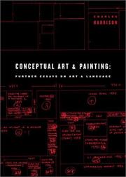 Cover of: Conceptual art and painting: further essays on art & language