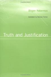 Cover of: Truth and Justification (Studies in Contemporary German Social Thought) | JГјrgen Habermas