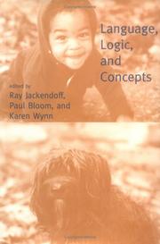 Cover of: Language, logic, and concepts by edited by Ray Jackendoff, Paul Bloom, and Karen Wynn.