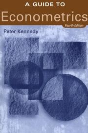 Cover of: A guide to econometrics by Kennedy, Peter