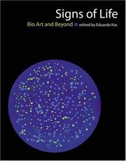 Cover of: Signs of Life: Bio Art and Beyond (Leonardo Books)