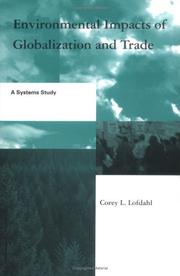 Cover of: Environmental impacts of globalization and trade by Corey L. Lofdahl