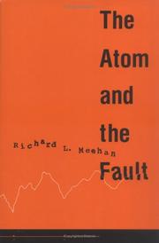 The atom and the fault by Richard L. Meehan