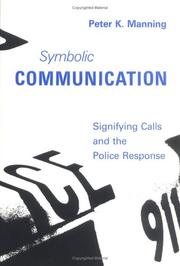 Cover of: Symbolic communication: signifying calls and the police response