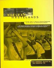 Cover of: Nuclear wastelands: a global guide to nuclear weapons production and its health and environmental effects