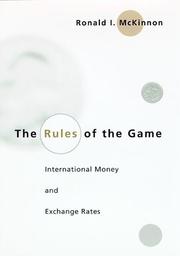 Cover of: The rules of the game by Ronald I. McKinnon
