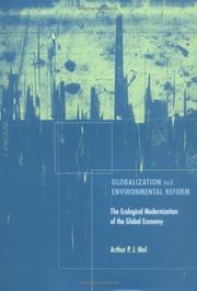 Cover of: Globalization and Environmental Reform by Arthur P. J. Mol