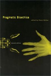 Cover of: Pragmatic Bioethics, 2nd Edition (Basic Bioethics) by Glenn McGee