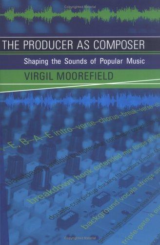 The producer as composer by Virgil Moorefield