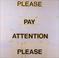 Cover of: Please Pay Attention Please: Bruce Nauman's Words