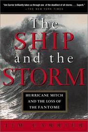 Cover of: The Ship and the Storm: Hurricane Mitch and the Loss of the Fantome