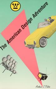 Cover of: The American design adventure, 1940-1975 by Arthur J. Pulos