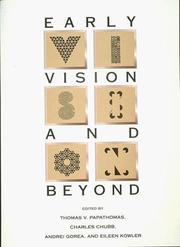 Early vision and beyond by Thomas V. Papathomas