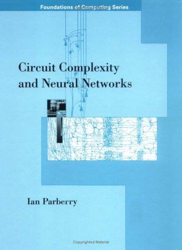Circuit complexity and neural networks by Ian Parberry