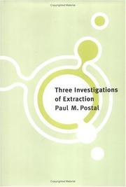 Cover of: Three investigations of extraction by Paul Martin Postal